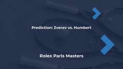 Zverev vs. Humbert Prediction at the Rolex Paris Masters